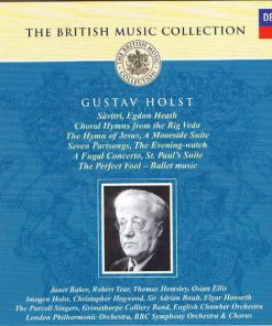 Gustav Holst - Janet Baker, Robert Tear, Thomas Hemsley, Osian Ellis, Imogen Holst, Christopher Hogwood, Sir Adrian Boult, Elgar Howarth, The Purcell Singers, The Grimethorpe Colliery Band, English Chamber Orchestra, London Philharmonic Orchestra, BBC Sym-0