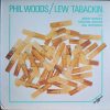 Phil Woods / Lew Tabackin With Jimmy Rowles, Michael Moore (2), Bill Goodwin-0
