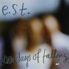 E.S.T.-0