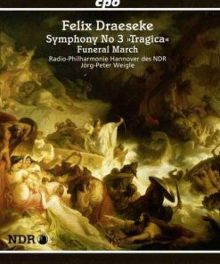 Felix Draeseke - Radio-Philharmonie Hannover Des NDR, Jörg-Peter Weigle-0