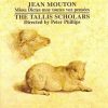 Jean Mouton - The Tallis Scholars - Peter Phillips (2)-0