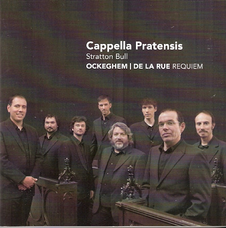 Cappella Pratensis, Stratton Bull, Ockeghem* | De La Rue*-0
