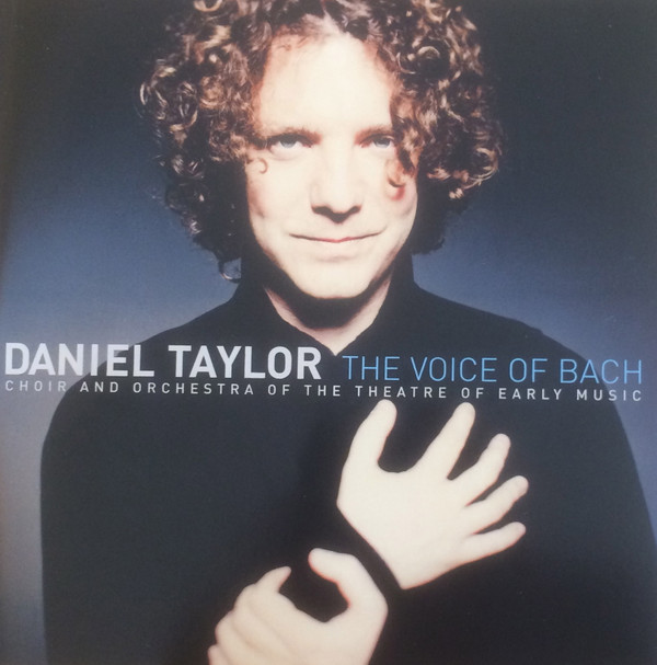 Daniel Taylor (3), Choir Of The Theatre Of Early Music And Theatre Of Early Music-2