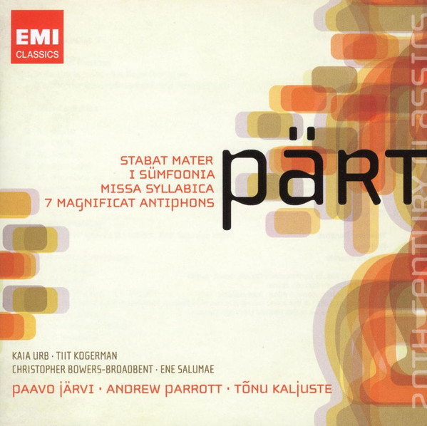 Pärt* - Kaia Urb · Tiit Kogerman · Christopher Bowers-Broadbent · Ene Salumae* · Paavo Järvi · Andrew Parrott · Tõnu Kaljuste-0