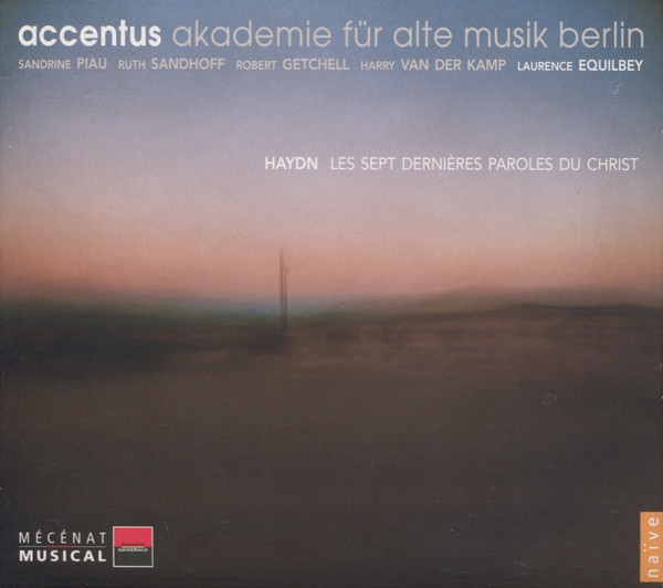 Accentus*, Akademie Für Alte Musik Berlin, Sandrine Piau, Ruth Sandhoff, Robert Getchell, Harry Van Der Kamp, Laurence Equilbey, Haydn*-0
