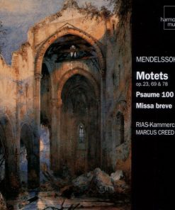 Mendelssohn* / RIAS-Kammerchor, Marcus Creed-0