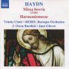 Haydn* • Trinity Choir* • Rebel Baroque Orchestra • J. Owen Burdick • Jane Glover-0