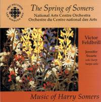 Harry Somers - National Arts Centre Orchestra, Victor Feldbrill, Jennifer Swartz-1
