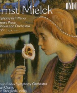 Ernst Mielck, Sakari Oramo, Radion Sinfoniaorkesteri-0