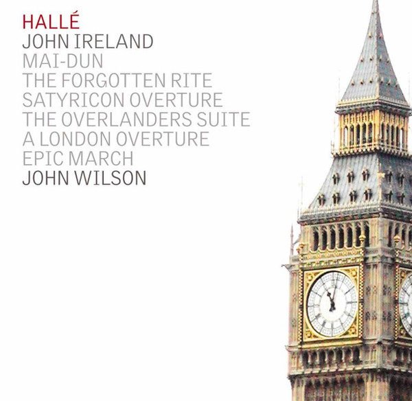 Hallé* - John Ireland - John Wilson (15)-0