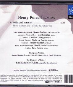 Henry Purcell, Emmanuelle Haïm, Susan Graham (2) | Ian Bostridge | Camilla Tilling | Felicity Palmer | David Daniels (3) | Cécile de Boever | Paul Agnew (2) | Le Concert D'Astrée-1