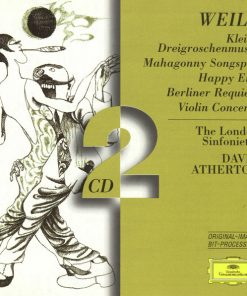 Weill* - David Atherton (2), The London Sinfonietta*-0
