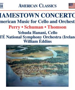 Perry*, Schuman*, Thomson*, Yehuda Hanani, RTÉ National Symphony Orchestra (Ireland)*, William Eddins-0