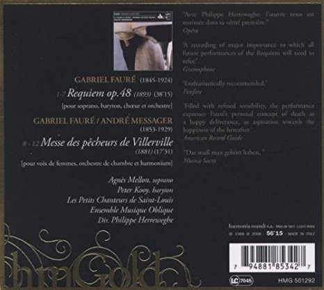 Gabriel Fauré / Messager* - Agnès Mellon, Peter Kooy*, La Chapelle Royale, Ensemble Musique Oblique, Philippe Herreweghe-1
