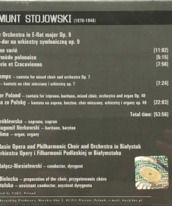 Zygmunt Stojowski*, The Podlasie Opera And Philharmonic Choir In Białystok*, The Podlasie Opera And Philharmonic Orchestra In Białystok*, Marcin Nałęcz-Niesiołowski, Marta Wróblewska, Maciej Bogumił Nerkowski-1