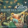 Gilles* - Collegium Vocale Gent*, Musica Antiqua Köln ∙ Philippe Herreweghe-0