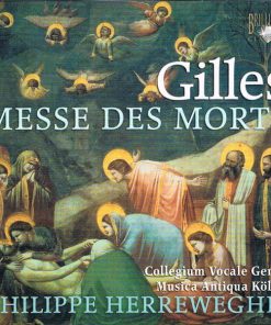Gilles* - Collegium Vocale Gent*, Musica Antiqua Köln ∙ Philippe Herreweghe-0