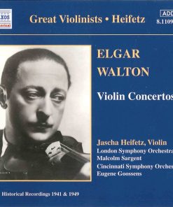 Elgar*, Walton*, Jascha Heifetz, Cincinnati Symphony Orchestra, Eugene Goossens*, London Symphony Orchestra, Malcolm Sargent*-0