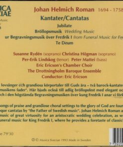 Johan Helmich Roman - Rydén*, Högman*, Lindskog*, Mattei*, Eric Ericson's Chamber Choir*, The Drottningholm Baroque Ensemble*, Eric Ericson-1