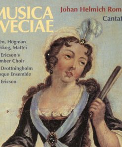 Johan Helmich Roman - Rydén*, Högman*, Lindskog*, Mattei*, Eric Ericson's Chamber Choir*, The Drottningholm Baroque Ensemble*, Eric Ericson-2