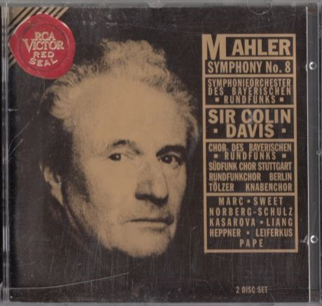 Mahler*, Symphonieorchester Des Bayerischen Rundfunks*, Sir Colin Davis, Chor Des Bayerischen Rundfunks, Südfunk Chor Stuttgart*, Rundfunkchor Berlin, Tölzer Knabenchor, Marc*, Sweet*, Norberg-Schulz*, Kasarova*, Liang*, Heppner*, Leiferkus*, Pape*-0