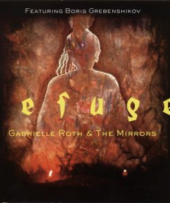 Gabrielle Roth & The Mirrors Featuring Борис Гребенщиков-0
