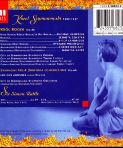 Szymanowski* - Thomas Hampson · Elzbieta Szmytka · Ryszard Minkiewicz · Philip Langridge · Leif Ove Andsnes · City Of Birmingham Symphony Chorus* · City Of Birmingham Symphony Youth Chorus · City Of Birmingham Symphony Orchestra · Simon Rattle*-1