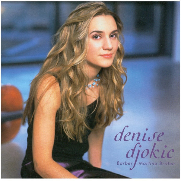 Denise Djokic / Barber*, Martinů*, Britten*-0