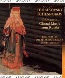 The Russian Patriarchate Choir Conducted By Anatoly Grindenko / Tchaikovsky*, Tchesnakov*-0
