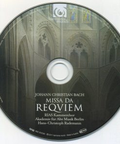 Johann Christian Bach - Lenneke Ruiten, Ruth Sandhoff, Colin Balzer, Thomas Bauer*, RIAS Kammerchor*, Akademie Für Alte Musik Berlin, Hans-Christoph Rademann-2