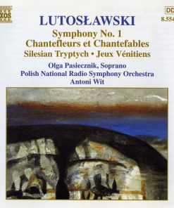 Lutosławski*, Olga Pasiecznik, Polish National Radio Symphony Orchestra, Antoni Wit-0