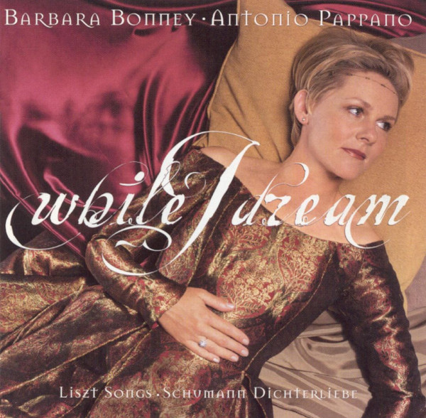 Liszt*, Schumann*, Barbara Bonney, Antonio Pappano-0