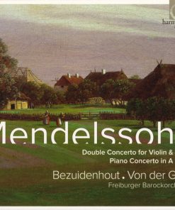 Mendelssohn*, Bezuidenhout* . Von Der Goltz*, Freiburger Barockorchester-0