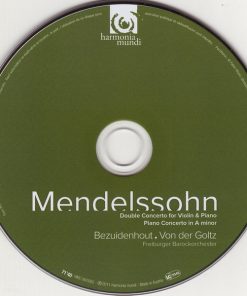 Mendelssohn*, Bezuidenhout* . Von Der Goltz*, Freiburger Barockorchester-2