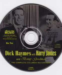 Dick Haymes with Harry James (2) and Benny Goodman-2