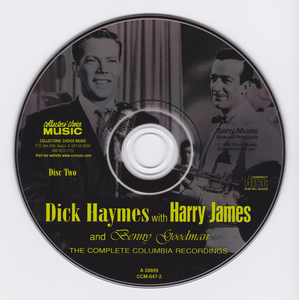 Dick Haymes with Harry James (2) and Benny Goodman-2