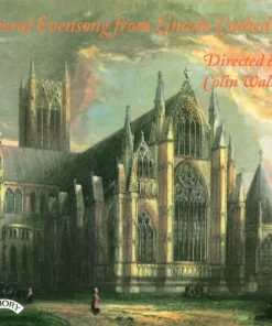 The Choir Of Lincoln Cathedral* Directed By Colin Walsh-0