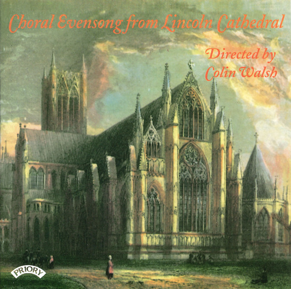 The Choir Of Lincoln Cathedral* Directed By Colin Walsh-0