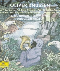 Oliver Knussen — Barry Tuckwell, Lucy Shelton, London Sinfonietta-0