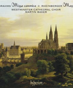 Brahms* • Rheinberger* - Westminster Cathedral Choir, Martin Baker (2)-0
