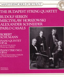 Robert Schumann / Budapest String Quartet - Rudolf Serkin, Mieczyslaw Horszowski, Alexander Schneider, Pablo Casals-0