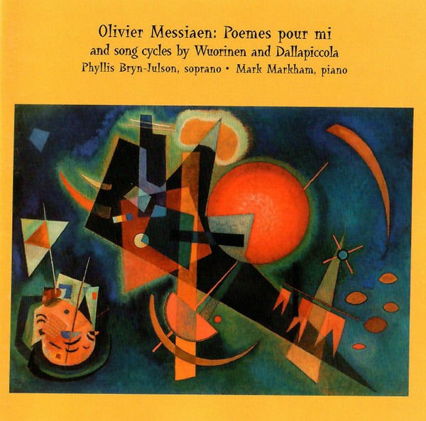 Olivier Messiaen, Wuorinen*, Dallapiccola* - Phyllis Bryn-Julson, Mark Markham (2)-0