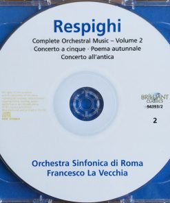 Respighi*, Orchestra Sinfonica Di Roma*, Francesco La Vecchia-3