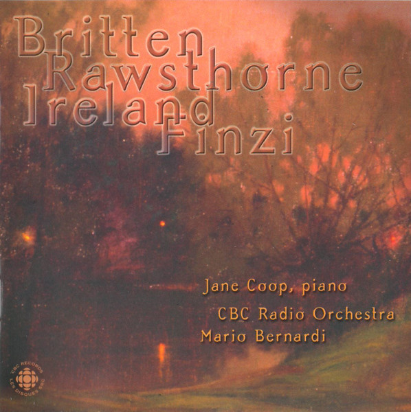 Britten*, Rawsthorne*, Ireland*, Finzi* - Jane Coop, CBC Radio Orchestra*, Mario Bernardi (2)-0