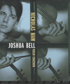 Nicholas Maw – Joshua Bell, London Philharmonic Orchestra, Sir Roger Norrington*-0