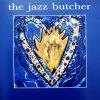 The Jazz Butcher-0