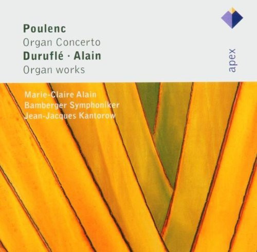 Francis Poulenc / Maurice Duruflé / Jehan Alain - Marie-Claire Alain, Bamberger Symphoniker, Jean-Jacques Kantorow-0