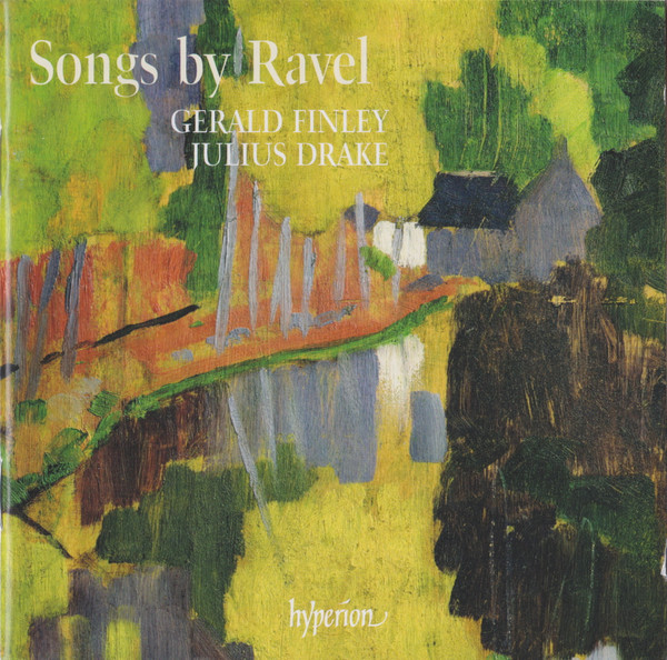 Ravel* - Gerald Finley, Julius Drake-0