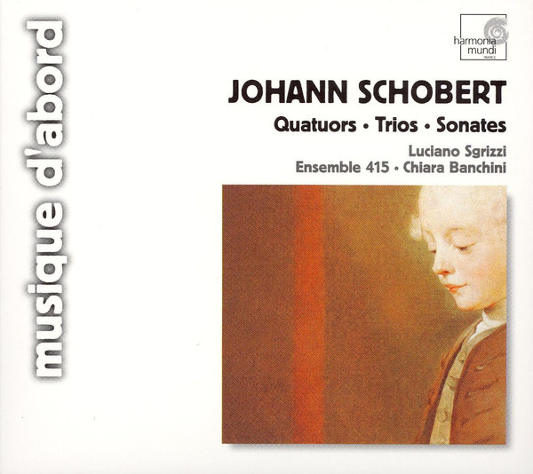 Johann Schobert - Luciano Sgrizzi, Ensemble 415, Chiara Banchini-0