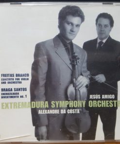 Freitas Branco* – Joly Braga Santos, Alexandre da Costa, Extremadura Symphony Orchestra*, Jesús Amigo-0